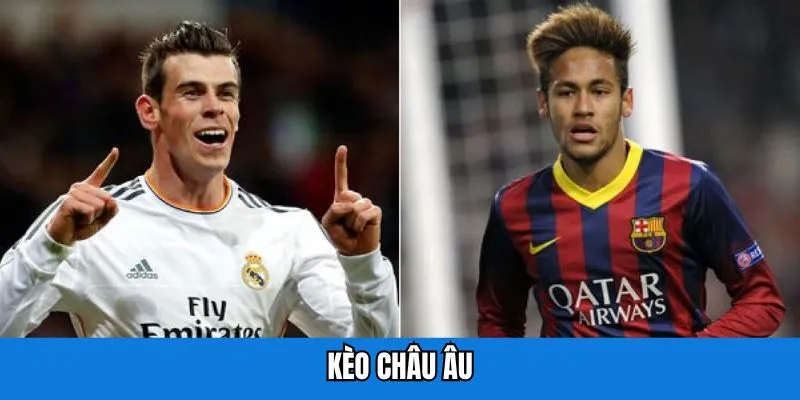 kèo Châu Âu tại bwing