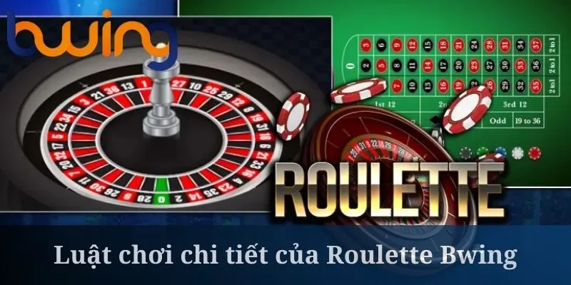 Roulette Bwing có quy trình quay thưởng dễ hiểu